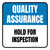 Quality Assurance: Hold For Inspection Square - Floor Sign