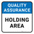 Quality Assurance: Holding Area Square - Floor Sign