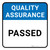 Quality Assurance: Passed Square - Floor Sign