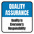 Quality Assurance: Quality Is Everyone's Responsibility Square - Floor Sign
