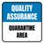 Quality Assurance: Quarantine Area Square - Floor Sign