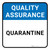 Quality Assurance: Quarantine Square - Floor Sign