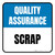 Quality Assurance: Scrap Square - Floor Sign