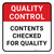 Quality Control: Contents Checked For Quality Square - Floor Sign