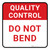 Quality Control: Do Not Bend Square - Floor Sign