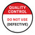 Quality Control: Do Not Use Defective Circular - Floor Sign