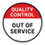 Quality Control: Out Of Service Circular - Floor Sign