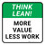 Think Lean: Make Value Less Work Square - Floor Sign