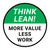 Think Lean: More Value Less Work Circular - Floor Sign
