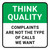 Think Quality: Complaints Are Not the Type Of Calls We Want Square - Floor Sign