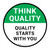Think Quality: Quality Starts With You Circular - Floor Sign