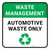 Waste Management: Automotive Waste Only Square - Floor Sign