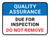 Quality Assurance: Due For Inspection Do Not Remove Rectangular - Floor Sign