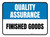 Quality Assurance: Finished Goods Rectangular - Floor Sign