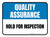 Quality Assurance: Hold For Inspection Rectangular - Floor Sign