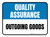 Quality Assurance: Outgoing Goods Rectangular - Floor Sign