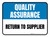 Quality Assurance: Return To Supplier Rectangular - Floor Sign