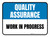 Quality Assurance: Work In Progress Rectangular - Floor Sign