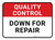 Quality Control: Down For Repair Rectangular - Floor Sign