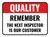 Quality: Remember The Next Inspector Is Our Customer Rectangular - Floor Sign