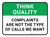 Think Quality: Complaints Are Not The Type Of Calls We Want Rectangular - Floor Sign