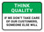 Think Quality: If We Don't Take Care Of Our Customers Someone Else Will Rectangular - Floor Sign