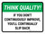 Think Quality: If You Don't Continuously Improve Landscape - Wall Sign