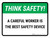 Think Safety: A Careful Worker Is The Best Safety Device Landscape - Wall Sign