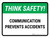 Think Safety: Communication Prevents Accidents Landscape - Wall Sign