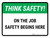 Think Safety: On The Job Safety Begins Here Landscape - Wall Sign
