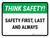 Think Safety: Safety First, Last & Always Landscape - Wall Sign