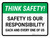 Think Safety: Safety Is Our Responsibility Each And Every One Of Us Landscape - Wall Sign