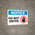 Notice: Do Not Enter With Graphic - Wall Sign