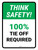 Think Safety: 100% Tie Off Required Portrait - Wall Sign