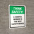 Think Safety: A Careful Worker Is The Best Safety Device Portrait - Wall Sign
