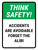Think Safety: Accidents Are Avoidable Forget The Alibi Portrait - Wall Sign