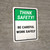 Think Safety: Be Careful Work Safely Portrait - Wall Sign