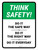Think Safety: Do It The Safe Way, Do It The Right Way, Do It Every Day Portrait - Wall Sign