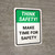 Think Safety: Make Time For Safety Portrait - Wall Sign