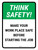 Think Safety: Make Your Work Place Safe Before Starting The Job Portrait - Wall Sign