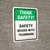 Think Safety: Safety Begins With Teamwork Portrait - Wall Sign