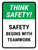 Think Safety: Safety Begins With Teamwork Portrait - Wall Sign