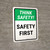 Think Safety: Safety First Portrait - Wall Sign