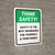 Think Safety: Safety Is The Best Insurance For Yourself And Your Family Portrait - Wall Sign
