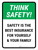 Think Safety: Safety Is The Best Insurance For Yourself And Your Family Portrait - Wall Sign
