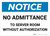 Notice: No Admittance To Server Room Without Authorization - Wall Sign