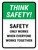 Think Safety: Safety Only Works When Everyone Works Together Portrait - Wall Sign