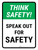 Think Safety: Speak Out For Safety Portrait - Wall Sign
