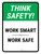 Think Safety: Work Smart Work Safe Portrait - Wall Sign