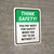 Think Safety: You Pay Most For Safety Portrait - Wall Sign
